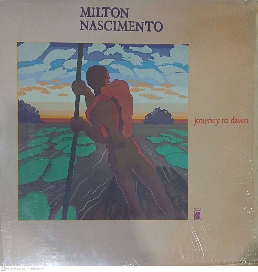 Milton Nascimento – Journey to Dawn