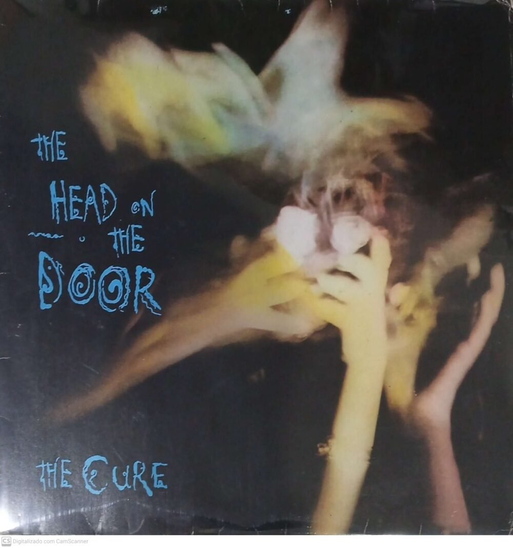 The Cure - The Head on the Door