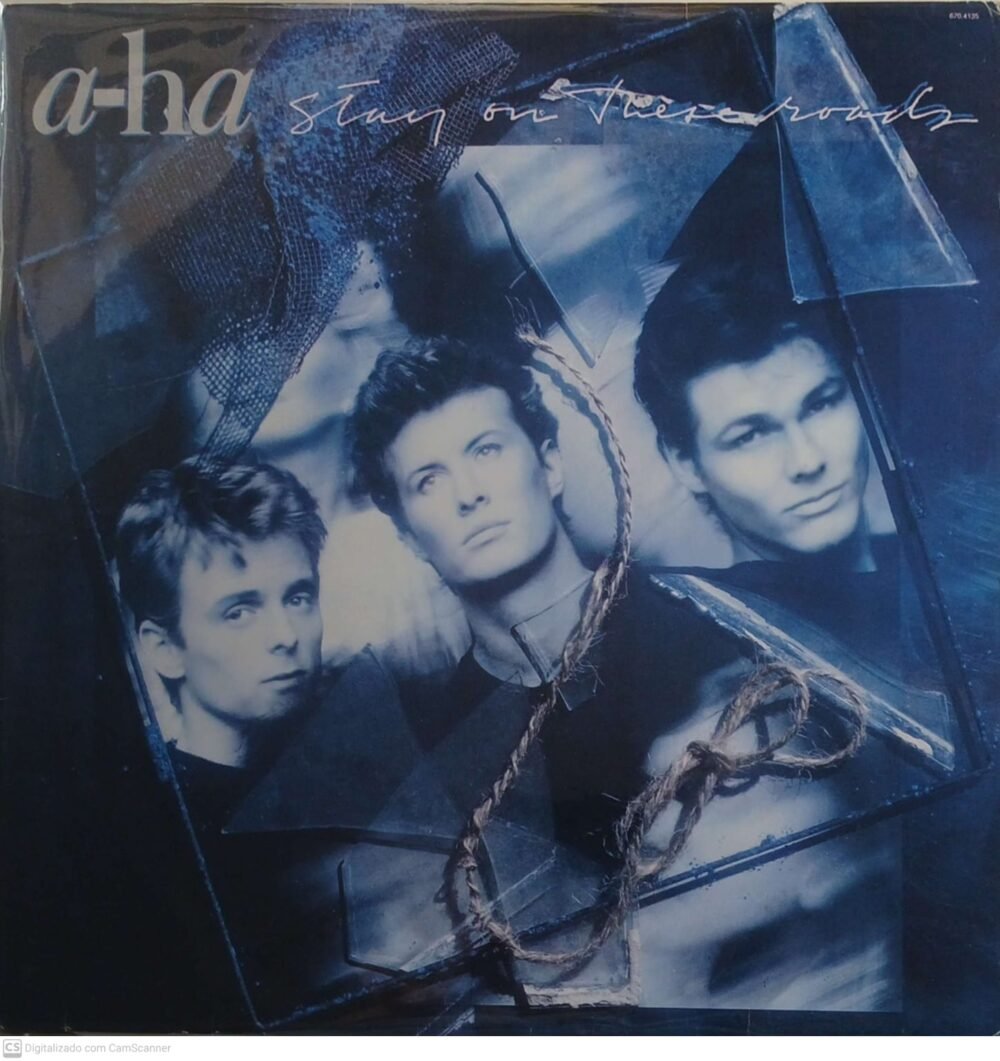A-HA- Stay no these roads