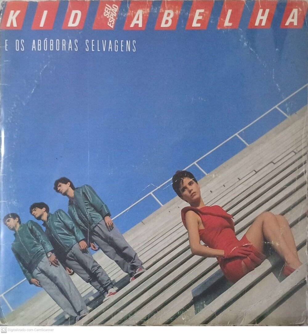 Kid Abelha e os Abóboras Selvagens – Kid Abelha e os Abóboras Selvagens